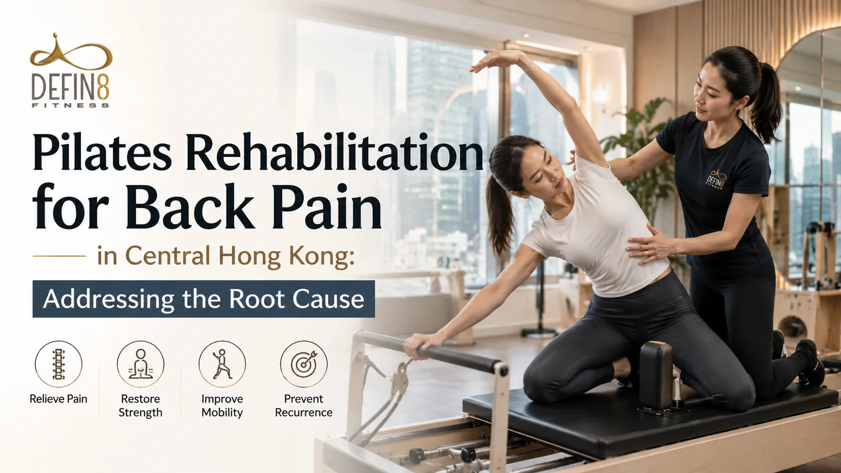 Pilates Rehabilitation for Back Pain in Central Hong Kong